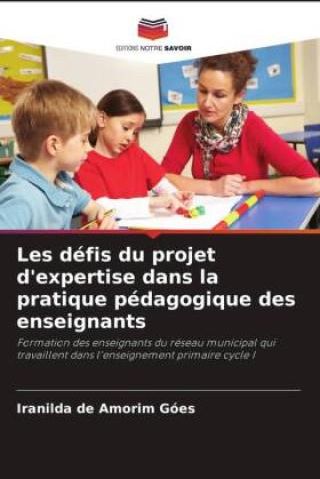 Les Défis Du Projet D'expertise Dans La Pratique Pédagogique Des ...