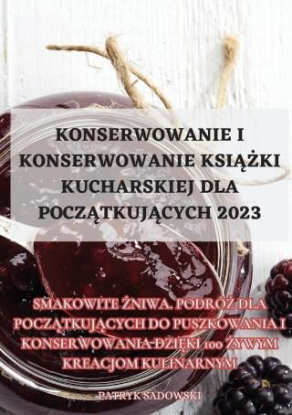 KONSERWOWANIE I KONSERWOWANIE KSI??KI KUCHARSKIEJ DLA POCZ?TKUJ?CYCH ...