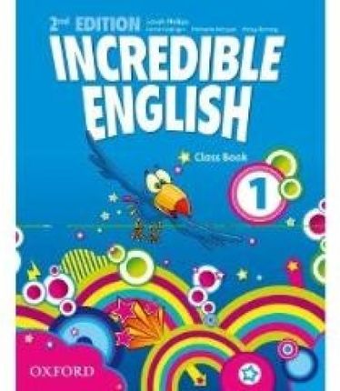 Incredible English Second Edition 1 CB OXFORD