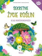Zdjęcie Sekretne życie roślin. Atlas bioróżnorodności - Ujazd