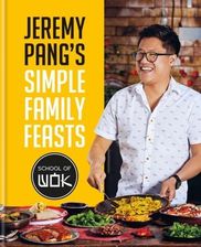 Zdjęcie Jeremy Pang's School of Wok: Simple Family Feasts Pang, Jeremy - Łódź