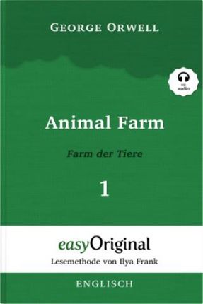 Animal Farm / Farm der Tiere - Teil 1 - (Buch + MP3 Audio-CD) - Lesemethode von Ilya Frank - Zweisprachige Ausgabe Englisch-Deutsch, m. 1 Audio-CD, m.
