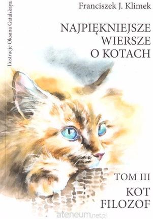 Najpiękniejsze wiersze o kotach Franciszek J. Klimek