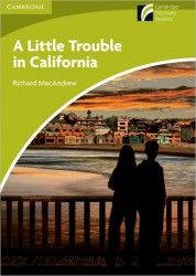 Cambridge Discovery Readers Level Starter/Beginner A Little Trouble in California: Paperback