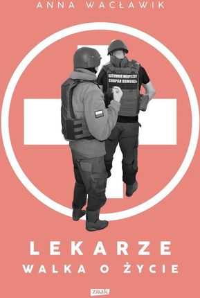 Lekarze. Walka o życie