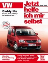 VW Caddy life - Benziner/Diesel/Erdgas ab 2004 /1.4/1.6/1.9/2.0-Liter