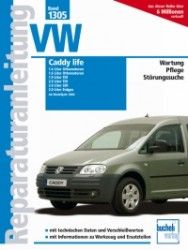 VW Caddy life ab Modelljahr 2004 - 1.4/1.6 Liter, Ottomotor / 1.9/2.0 Liter TDI / 2.0 Liter SDI / 2.0 Liter Erdgas