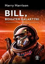 Zdjęcie Bill, bohater galaktyki mobi,epub Harry Harrison - Tarnobrzeg