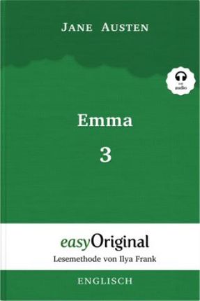Emma - Teil 3 (Buch + MP3 Audio-CD) - Lesemethode von Ilya Frank - Zweisprachige Ausgabe Englisch-Deutsch, m. 1 Audio-CD, m. 1 Audio, m. 1 Audio