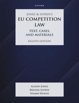 Jones & Sufrin&apos;s EU Competition Law Text, Cases & Materials 8/e (Paperback)