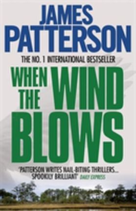 When the Wind Blows James Patterson