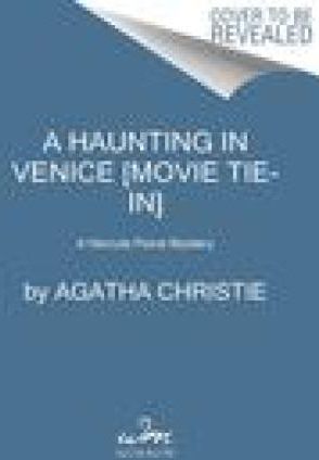 A Haunting in Venice [Movie Tie-In]: A Hercule Poirot Mystery