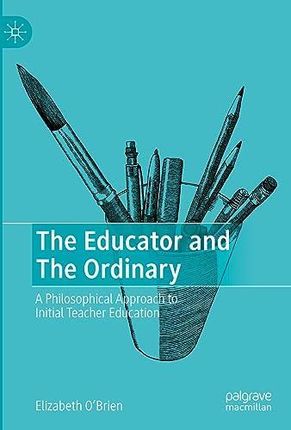 The Educator and The Ordinary