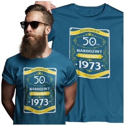 Koszulka na 50 urodziny na pięćdziesiątkę 50 LAT z napisem "ŻYCIE ZACZYNA SIĘ PO 50-TCE NARODZINY LEGENDY 1973" kolor petrol blue