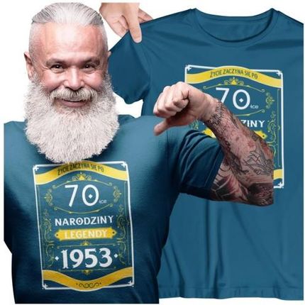 Koszulka na 70 urodziny na siedemdziesiątkę 70 LAT z napisem "ŻYCIE ZACZYNA SIĘ PO 70-TCE NARODZINY LEGENDY 1953" kolor petrol blue