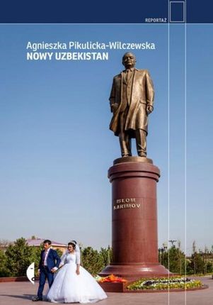 Nowy Uzbekistan mobi,epub Agnieszka Pikulicka-Wilczewska