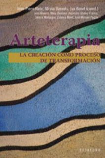 Arteterapia : la creación como proceso de transformación