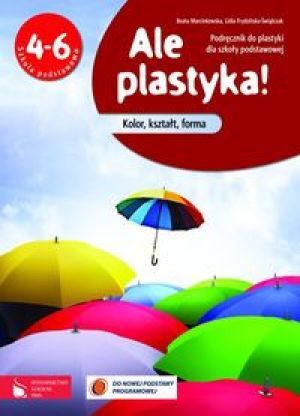 Ale plastyka! 4-6 Podręcznik