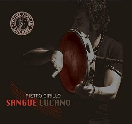 Opl Di Pietro Cirillo - Sangue Lucano (CD)