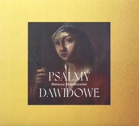 Mateusz Pospieszalski - Psalmy Dawidowe (CD)