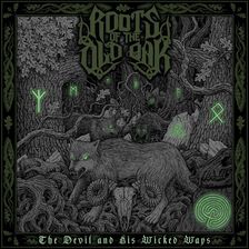 Zdjęcie Roots Of The Old Oak - The Devil And His Wicked Ways (digipack) (CD) - Lublin