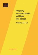 Zdjęcie Programy nauczania jezyka polskiego jako obcego. Poziomy A1-C2. - Połaniec