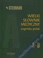 Stedman Wielki słownik medyczny angielsko-polski - tom 1 (A-D)