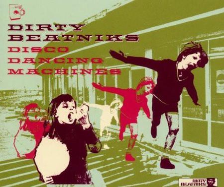 Dirty Beatniks-Disco Dancing Machines -Cds- (CD)