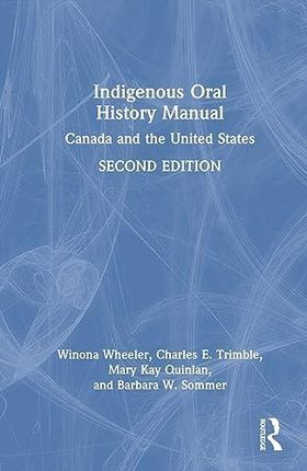 Indigenous Oral History Manual
