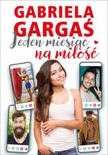 Zdjęcie Jeden miesiąc na miłość - Wielbark
