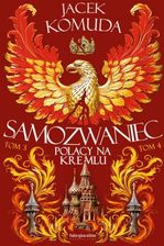 Zdjęcie Samozwaniec , Tom 3-4 mobi,epub Jacek Komuda - Boguszów-Gorce