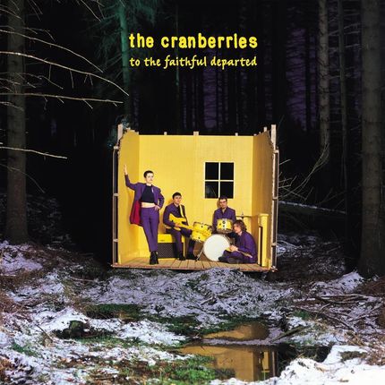 The Cranberries: To The Faithful Departed [3CD]