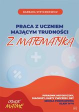 Praca z uczniem mającym trudności z mat. SP 4-6