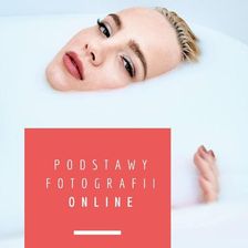 Zdjęcie Wojtek Biały Podstawy Fotografii Online - Poznań