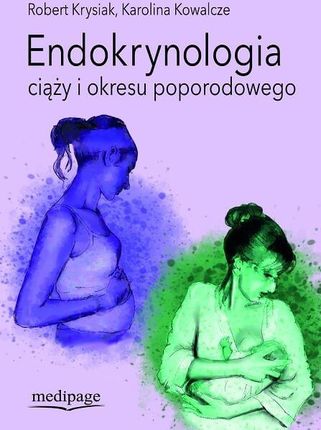 Endokrynologia ciąży i okresu poporodowego