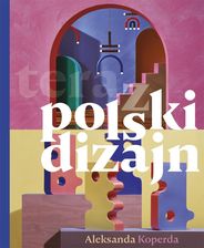 Zdjęcie teraz polski dizajn - Duszniki-Zdrój