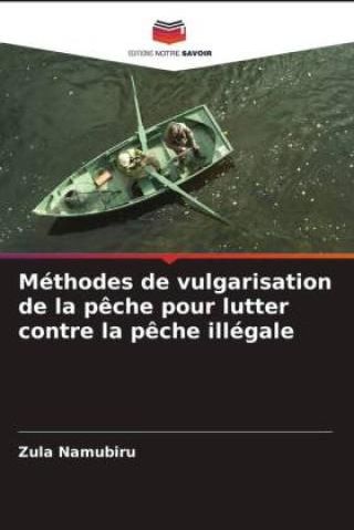 Méthodes De Vulgarisation De La P?che Pour Lutter Contre La P?che ...