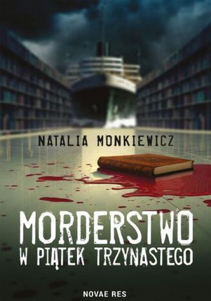 Morderstwo w piątek trzynastego mobi,epub Natalia Monkiewicz
