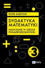 Zdjęcie Dydaktyka matematyki. Tom 3 - Annopol