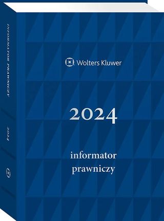 Informator Prawniczy 2024, granatowy (format A5)- Księgarnia prawnicza z tradycjami, rabaty, wysyłka od 3,99 zł