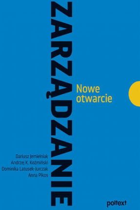 Zarządzanie. Nowe otwarcie mobi,epub Zbiorowa Praca