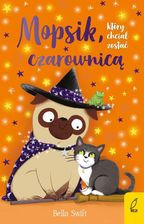 Zdjęcie Mopsik, który chciał zostać czarownicą - Gryfino