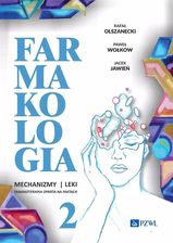 Zdjęcie Farmakologia. Mechanizmy ? leki ? farmakoterapia oparta na faktach. Tom 2 - Olsztyn