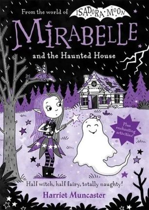 Mirabelle and the Haunted House  (Hardback)