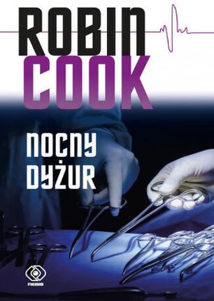 Nocny dyżur mobi,epub Robin Cook - ebook - najszybsza wysyłka!