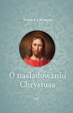 Zdjęcie O naśladowaniu Chrystusa - Tomasz a Kempis [KSIĄŻKA] - Lublin