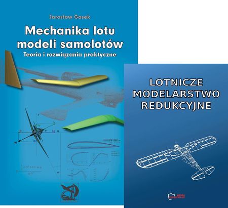 Mechanika lotu modeli samolotów i + Lotnicze modelarstwo redukcyjne.