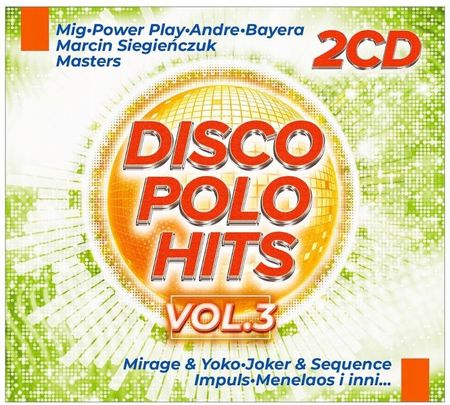 Disco Polo VOL.3 2CD Mig Power Play Andre