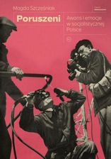 Zdjęcie Poruszeni Awans i emocje w socjalistycznej Polsce mobi,epub Magda Szcześniak - ebook - Strzelce Opolskie