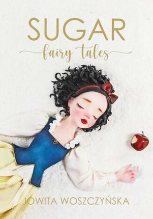 Sugar Fairy Tale pdf Jowita Woszczyńska - ebook - najszybsza wysyłka!